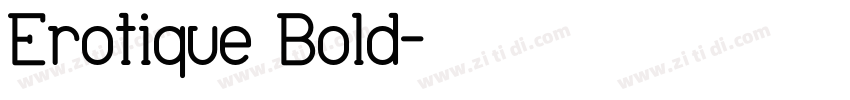 Erotique Bold字体转换